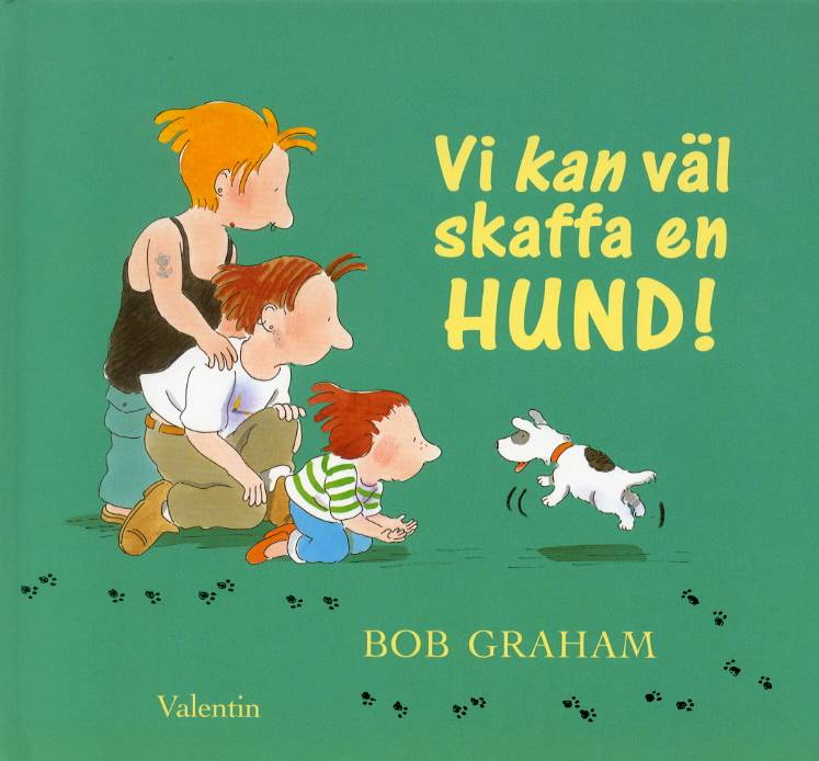 Vi kan väl få en hund