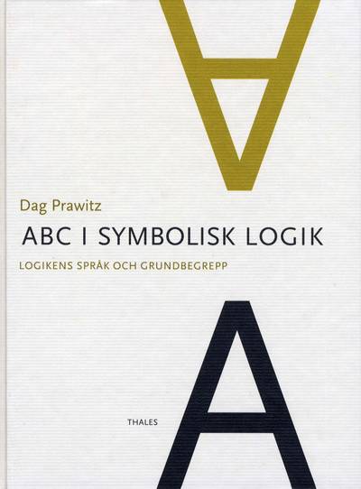ABC i symbolisk logik - Logikens språk och grundbegrepp