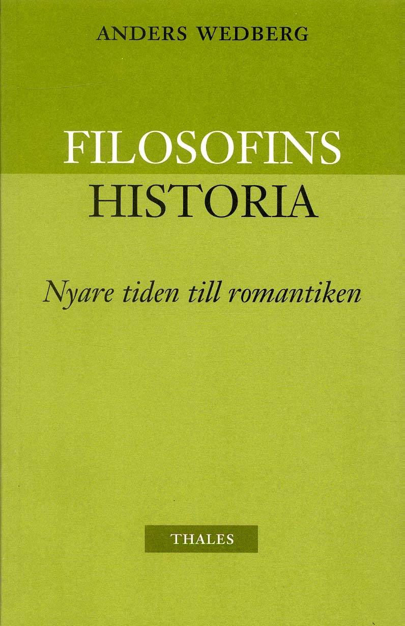 Filosofins historia - nyare tiden och romantiken