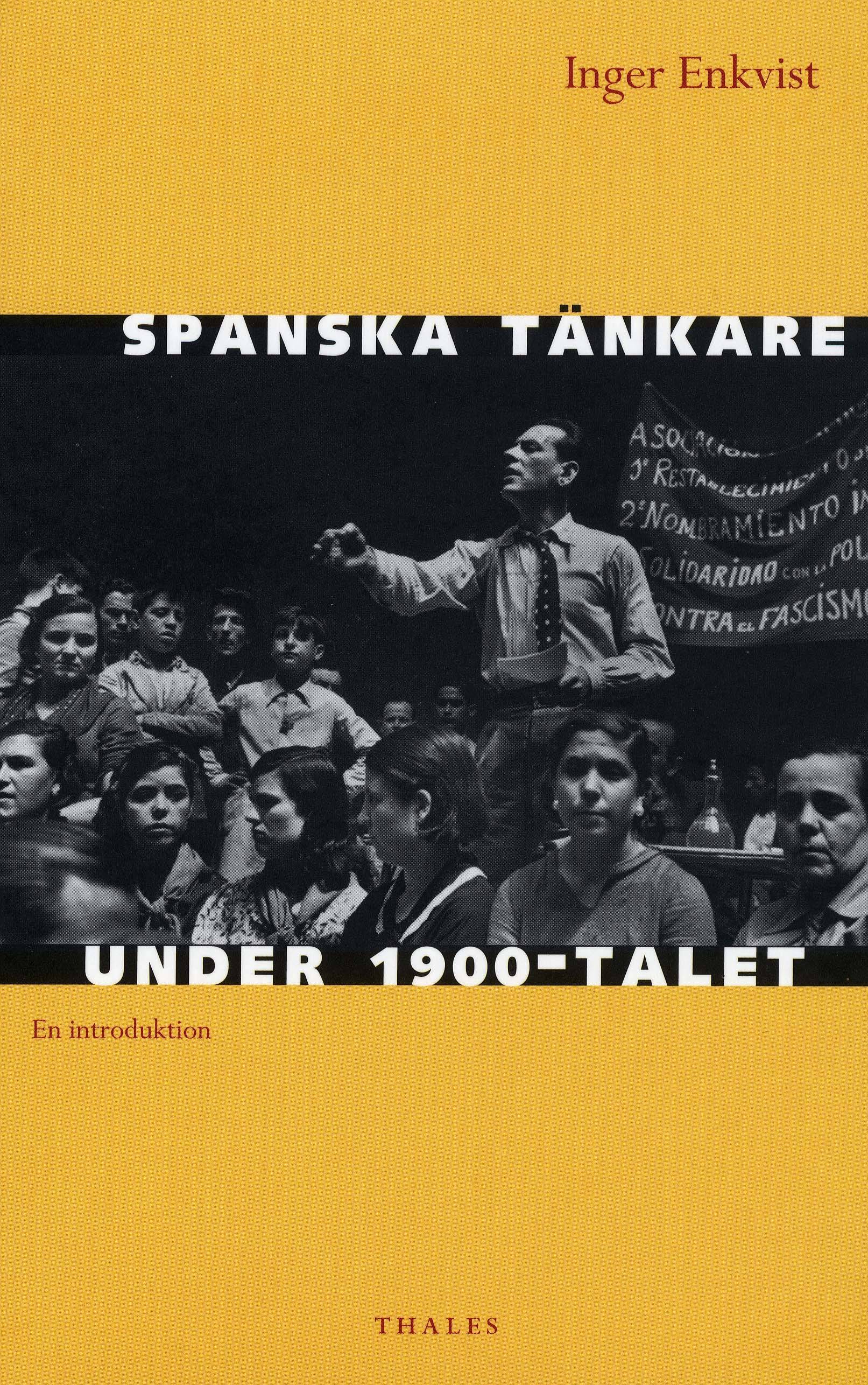 Spanska tänkare under 1900-talet : en introduktion