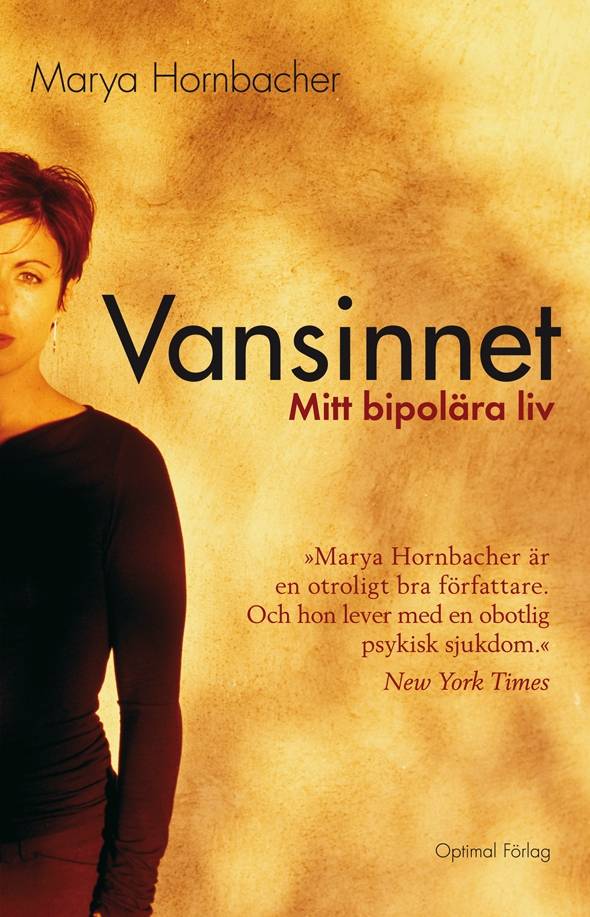 Vansinnet - Mitt bipolära liv