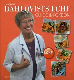 Doktor Dahlqvists LCHF   Guide och kokbok