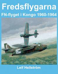 Fredsflygarna : FN-flyget i Kongo 1960-1964