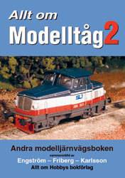 Allt om Modelltåg 2 : Andra modelljärnvägsboken