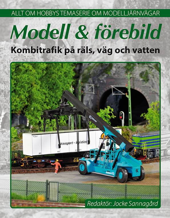 Modell & förebild : kombitrafik på räls, väg och vatten