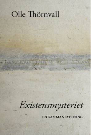 Existensmysteriet : en sammanfattning