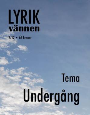 Lyrikvännen 2(2012) Tema Undergång