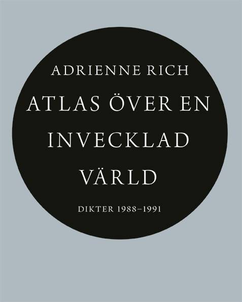 Atlas över en invecklad värld : dikter 1988-1991
