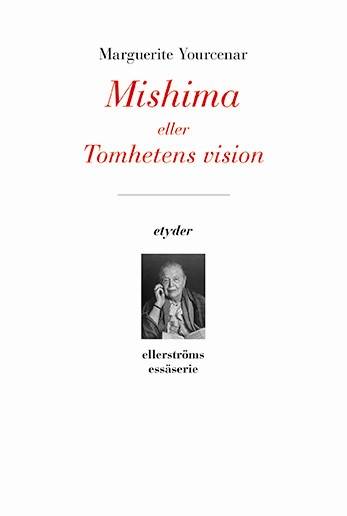 Mishima eller Tomhetens vision