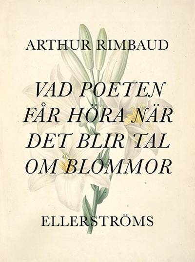 Vad poeten får höra när det blir tal om blommor