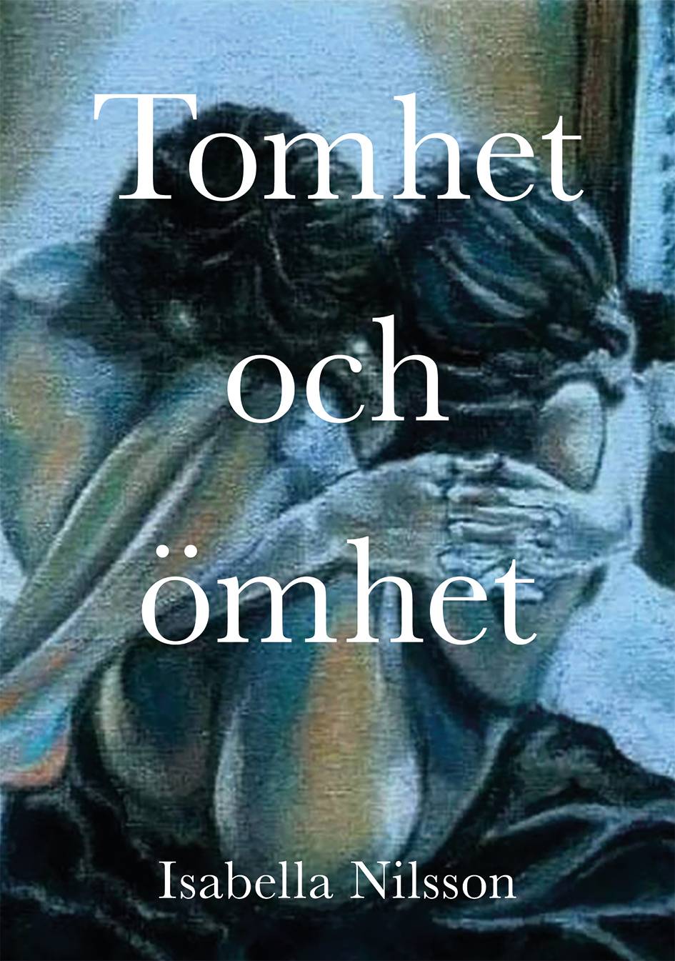 Tomhet och ömhet