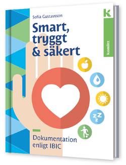 Smart, tryggt och säkert - Dokumentation enligt IBIC