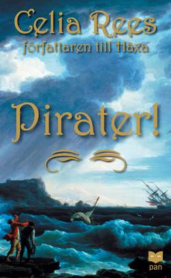 Pirater! : de kvinnliga piraterna Minerva Sharpes och Nancy Kingtons sanna och märkliga äventyr