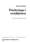 Prioriteringar i socialtjänsten : en analys av rättsliga förutsättningar