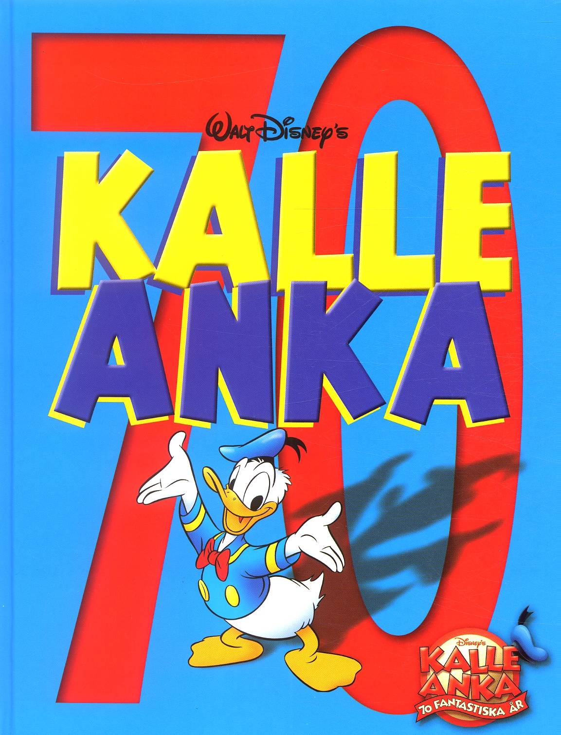 Kalle Anka 70 år