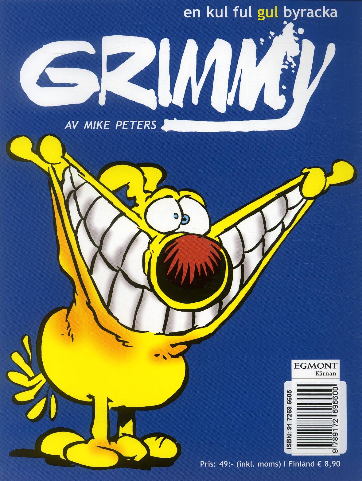 Grimmy : En kul, ful, gul byracka!