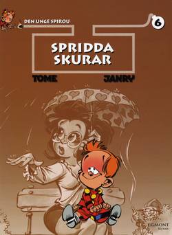 Den unge Spirou 06. Spridda skurar