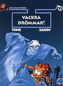 Den unge Spirou 13. Vackra Drömmar