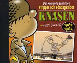 Knasen : den kompletta samlingen 1961-1962
