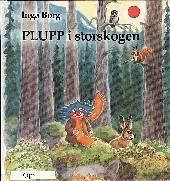 Plupp i storskogen