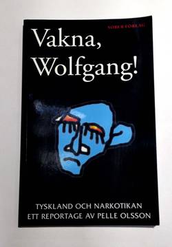 Vakna, Wolfgang!