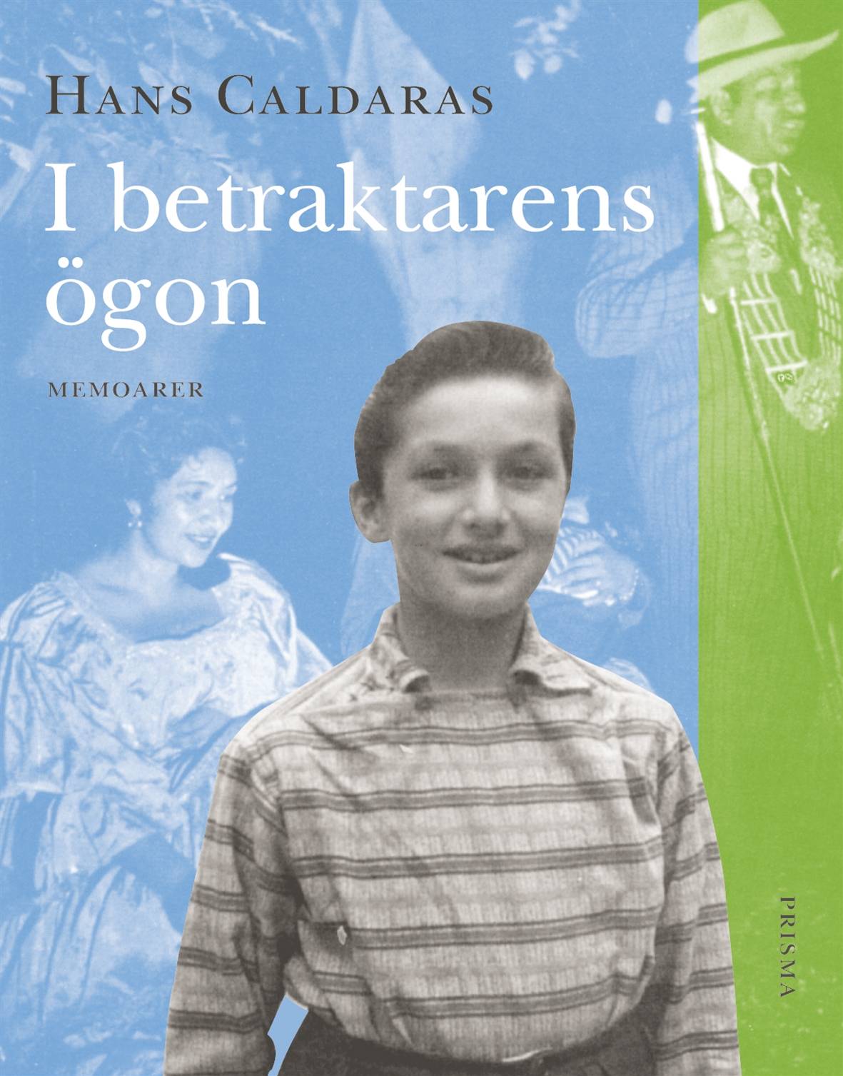 I betraktarens ögon : memoarer