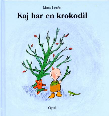 Kaj har en krokodil