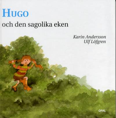 Hugo och den sagolika eken
