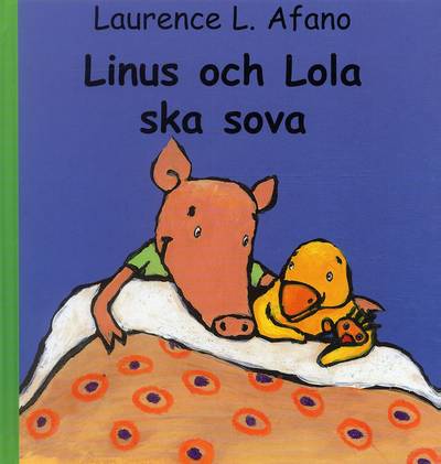 Linus och Lola ska sova