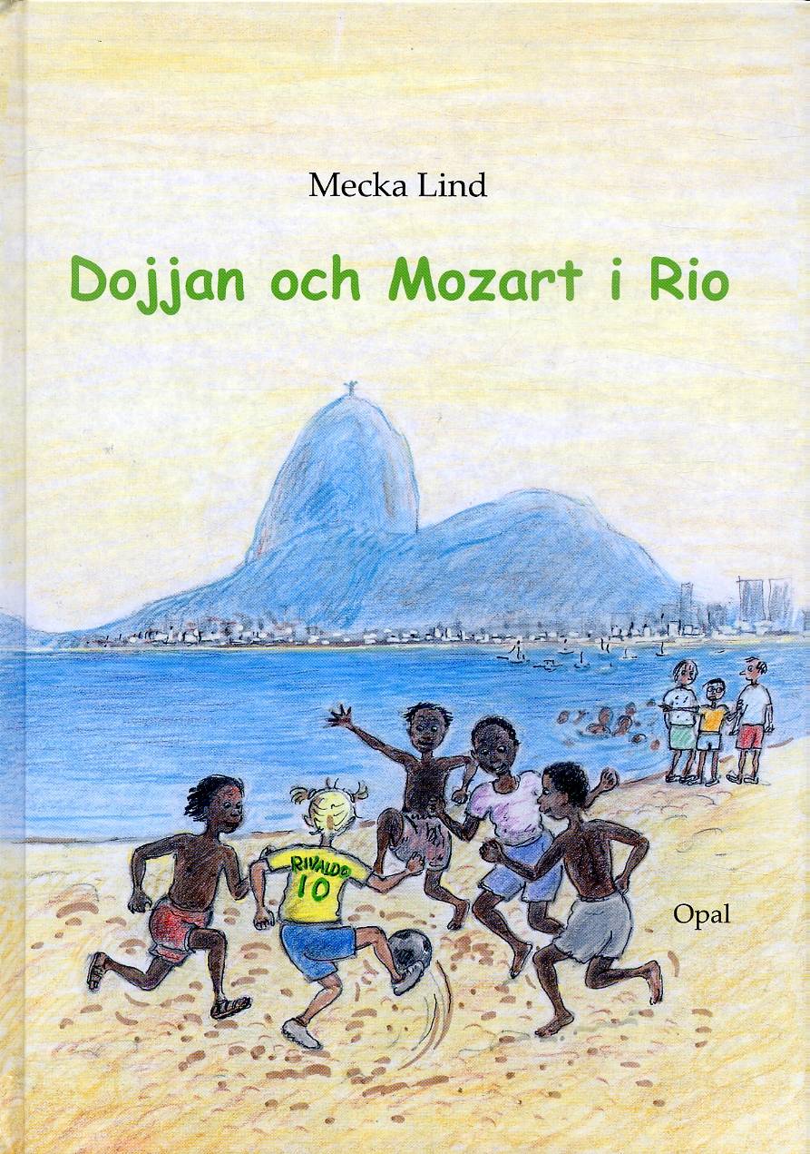 Dojjan och Mozart i Rio