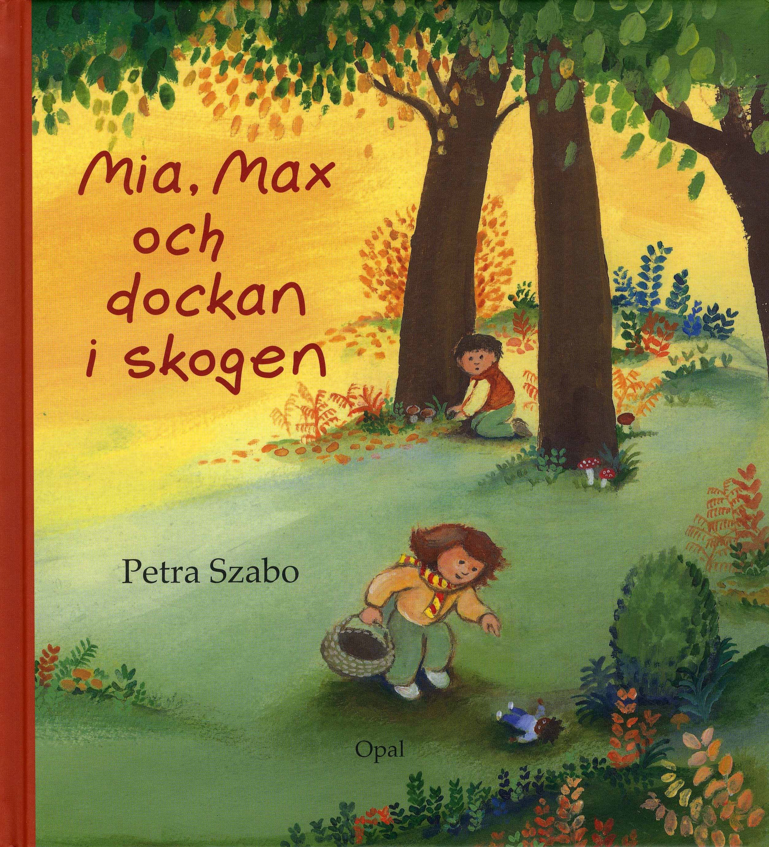 Mia, Max och dockan i skogen