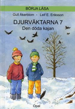 Djurväktarna : den döda kajan