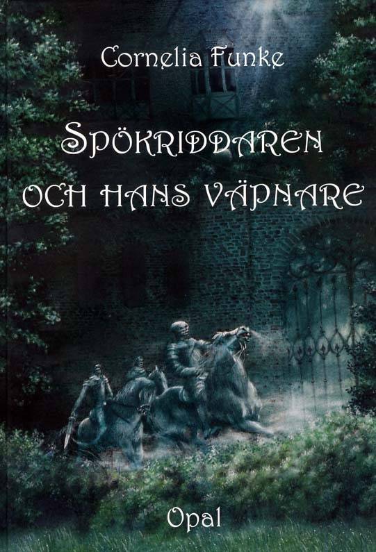 Spökriddaren och hans väpnare