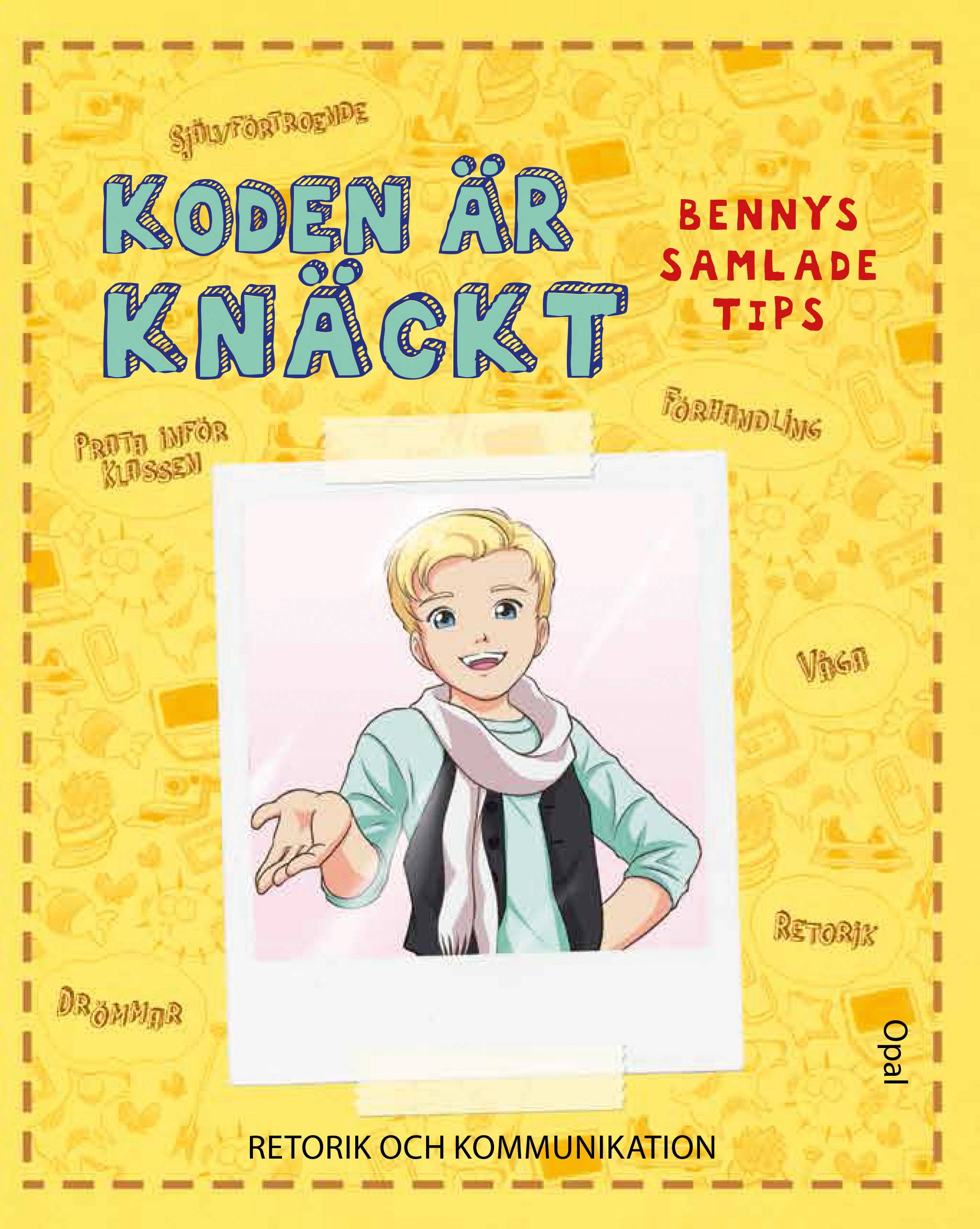 Koden är knäckt : retorik och kommunikation