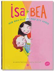 Isa + Bea. Hur man blir av med ett spöke