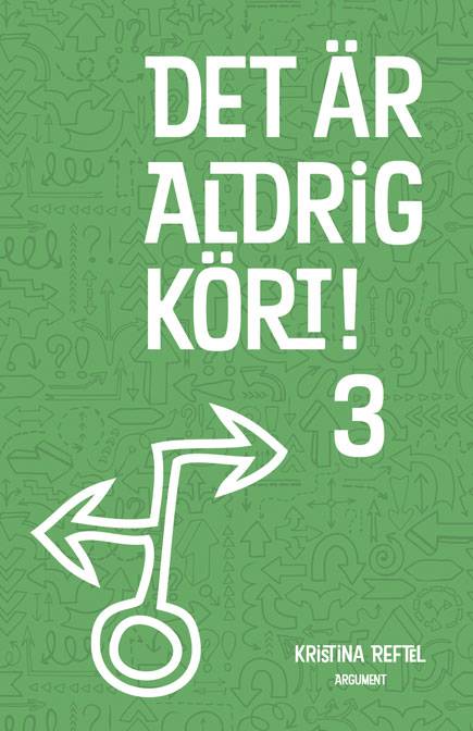 Det är aldrig kört! 3