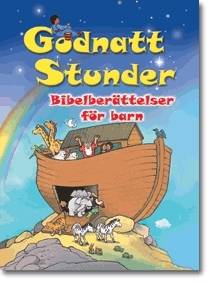 Godnattstunder : bibelberättelser för barn