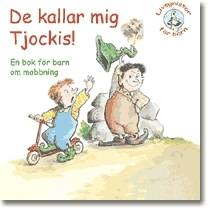 De kallar mig Tjockis! : en bok för barn om mobbning
