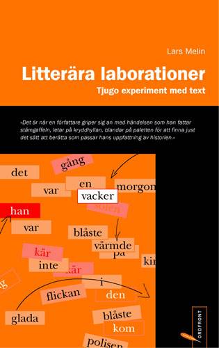 Litterära laborationer : tjugo experiment med text