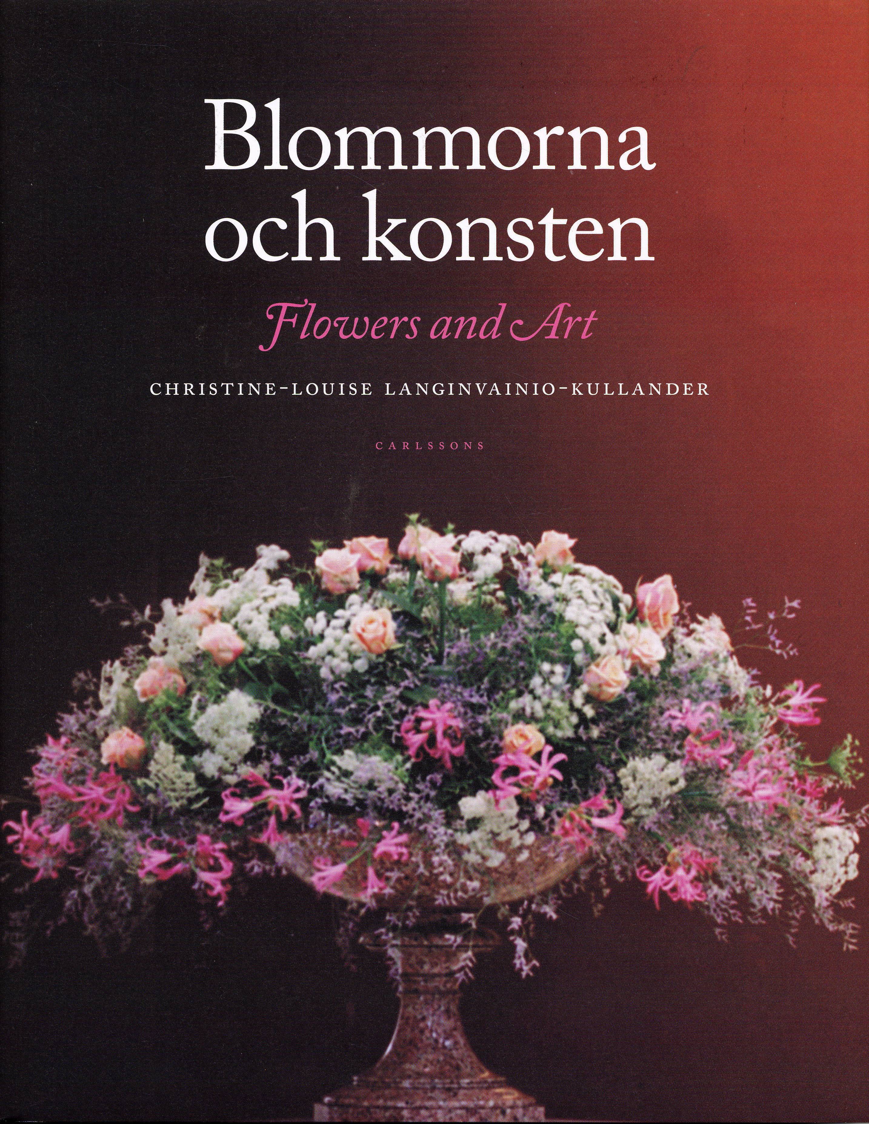 Blommorna och konsten/Flowers and art