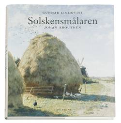 Solskensmålaren : Johan Krouthén