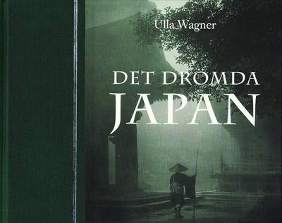 Det drömda Japan : Ida Trotzigs fotosamling från Meiji-tidens Japan