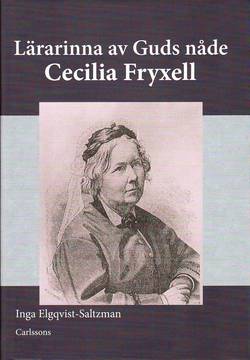 En lärarinna av Guds nåde - Cecilia Fryxell