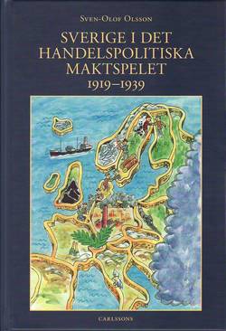 Sverige i det handelspolitiska maktspelet 1919-1939