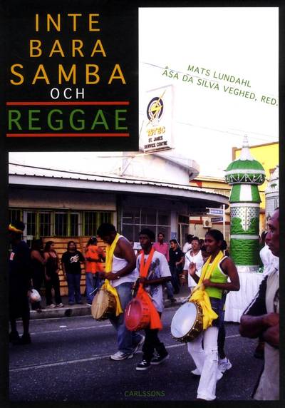 Inte bara samba joch reggae : den latinamerikanska musikkontinenten