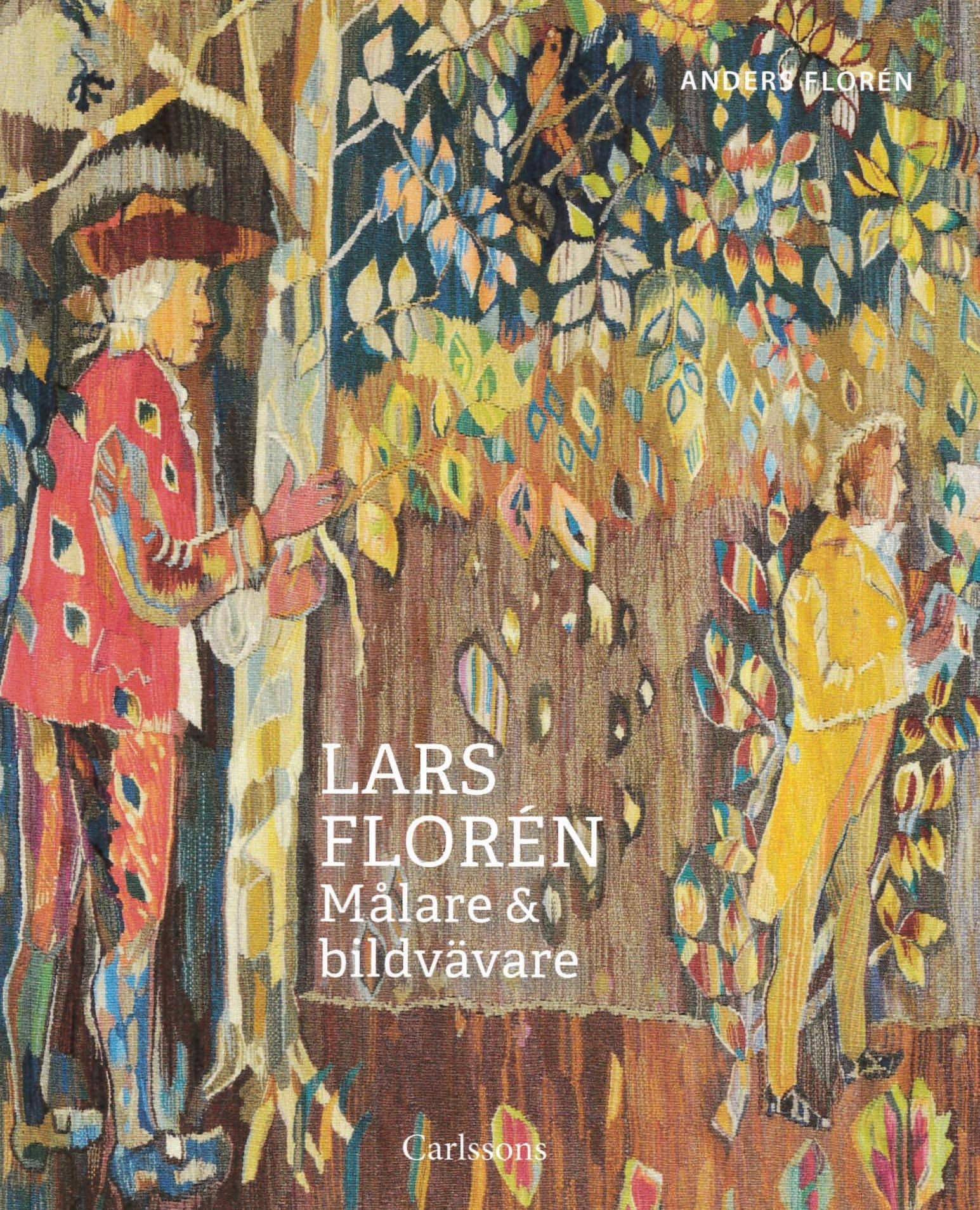 Lars Florén : Målare & bildvävare