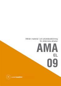 AMA EL 09 : allmän material- och arbetsbeskrivning för eltekniska arbeten