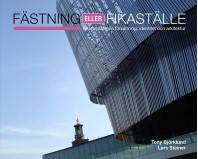 Fästning eller fikaställe : arbetsplatsens förvaltning, identitet och arkitektur