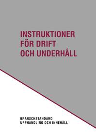Instruktioner för drift och underhåll. Utg 3