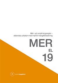 MER EL 19 : mät- och ersättningsregler - eltekniska arbeten med mall till mängdförteckning